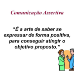Comunicação Assertiva: O que é, Dicas e Como Usar
